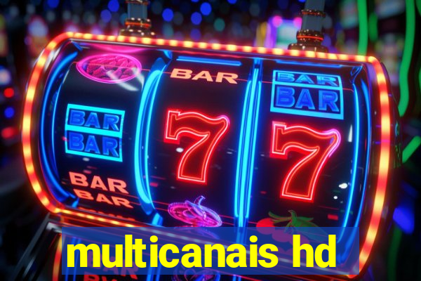 multicanais hd